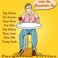 Little Ole Winedrinker Me (Forgotten Fifties)