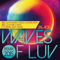 Waves of Luv - Remix 2015 Part 1