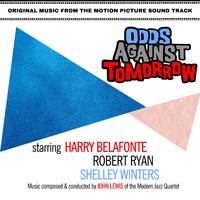 Odds Against Tomorrow (Original Music from the Motion Picture Soundtrack)