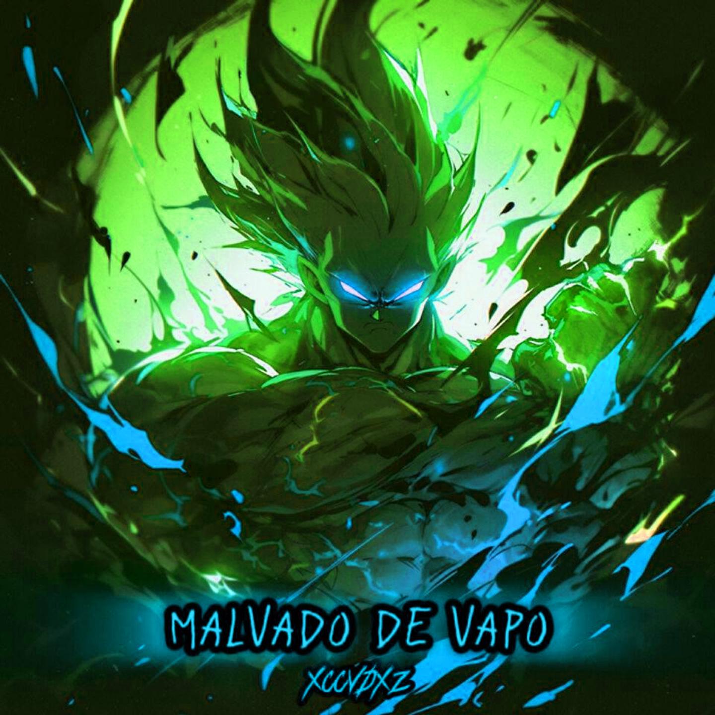 MALVADO DE VAPO (Sped Up)