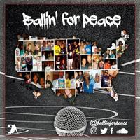 Ballin' for Peace Mixtapes