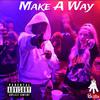 Yayo Brinks - Make a Way (feat. Kevo Muney)