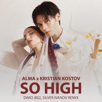 So High (DiMO (BG), Silver Ivanov Remix)