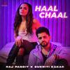 Raj Pandit - Haal Chaal