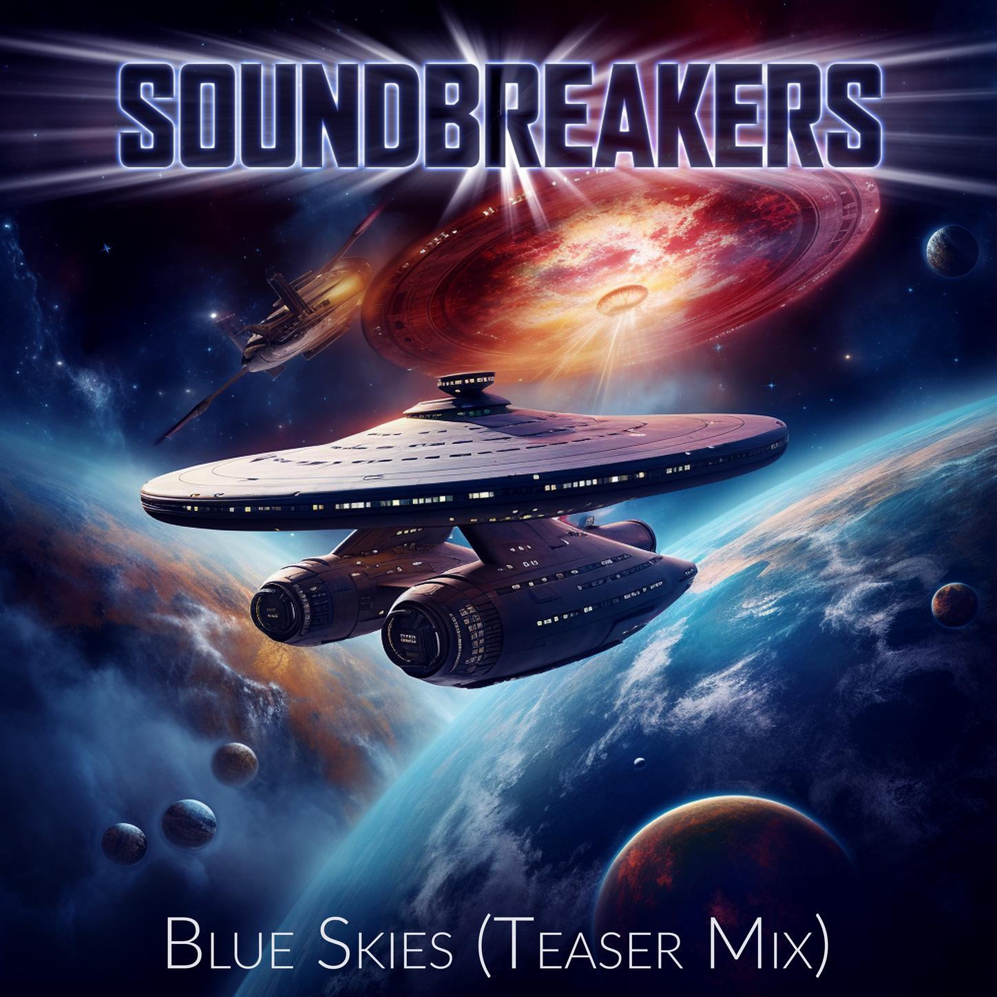 Blue Skies (Teaser Mix) [As Featured in the “Picard” Trailer]封面