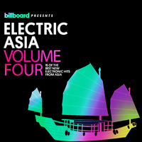 Billboard Presents Electric Asia Vol 4