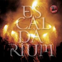 Escaldàrium - Festa del Foc i l'Aigua