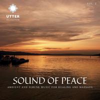 Sound of Peace - Ambient and Serene Music for Healing and Massage, Vol. 2