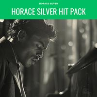 Horace Silver Hit Pack