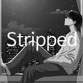그냥 너와 닮은 사람인가 봐 (Stripped)