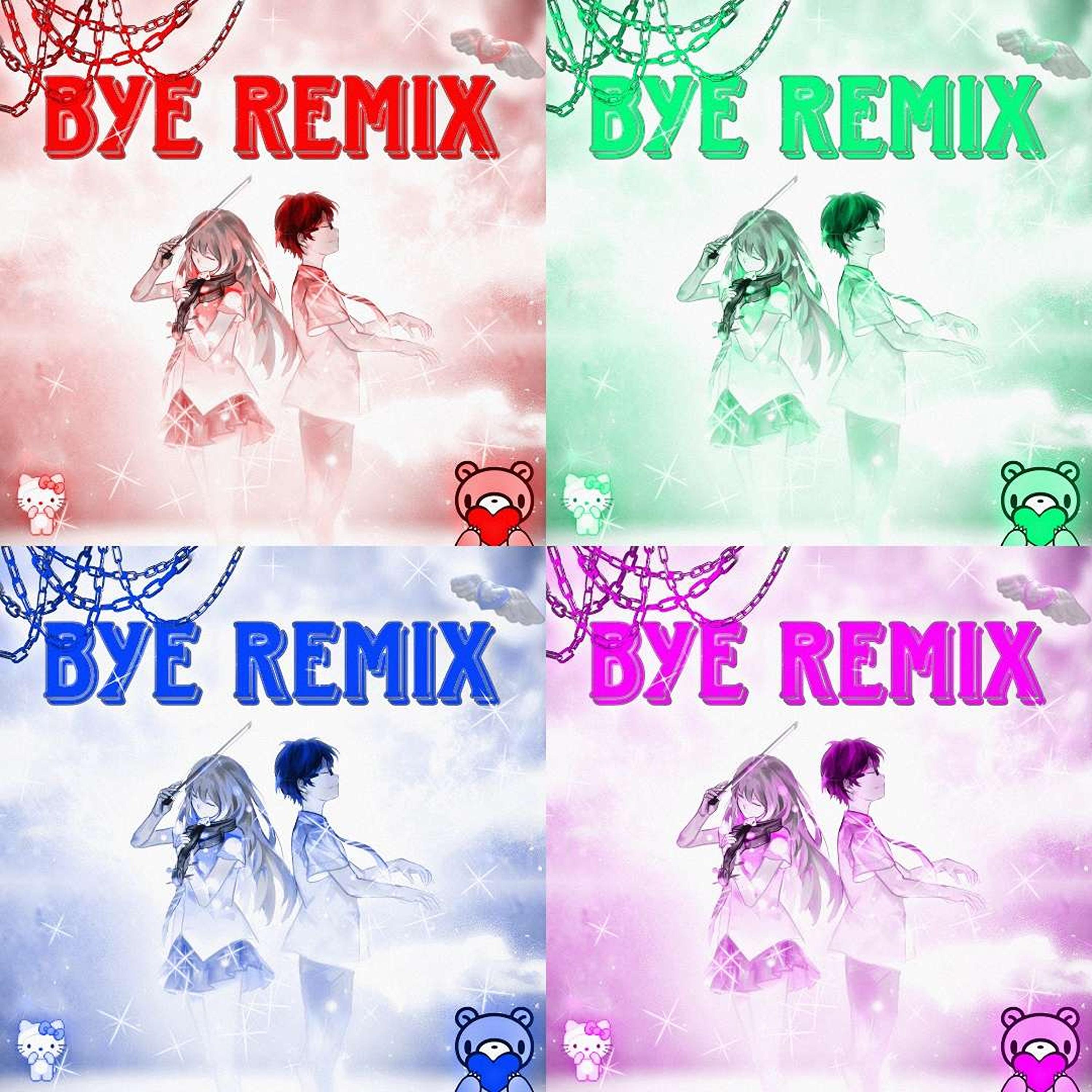 BYE (Remix)