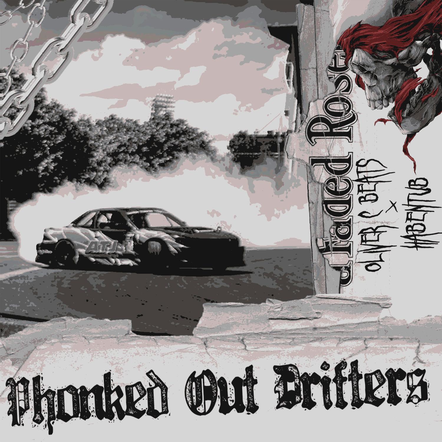 Phonked out Drifters