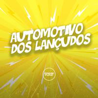 Automotivo dos Lançudos