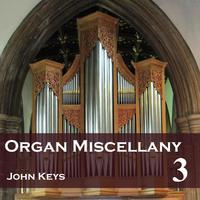 Organ Miscellany, Vol. 3