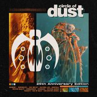 Circle of Dust (25th Anniversary Edition)