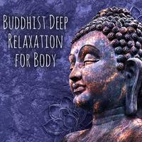 Buddhist Deep Relaxation for Body