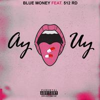 Ay uy (feat. 512 RD & pretty 3gga)