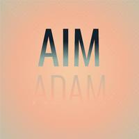 Aim Adam