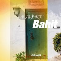 Bahit(当幸福来敲门）