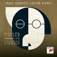 Strauss & Mahler -  Piano Quartets & Lieder