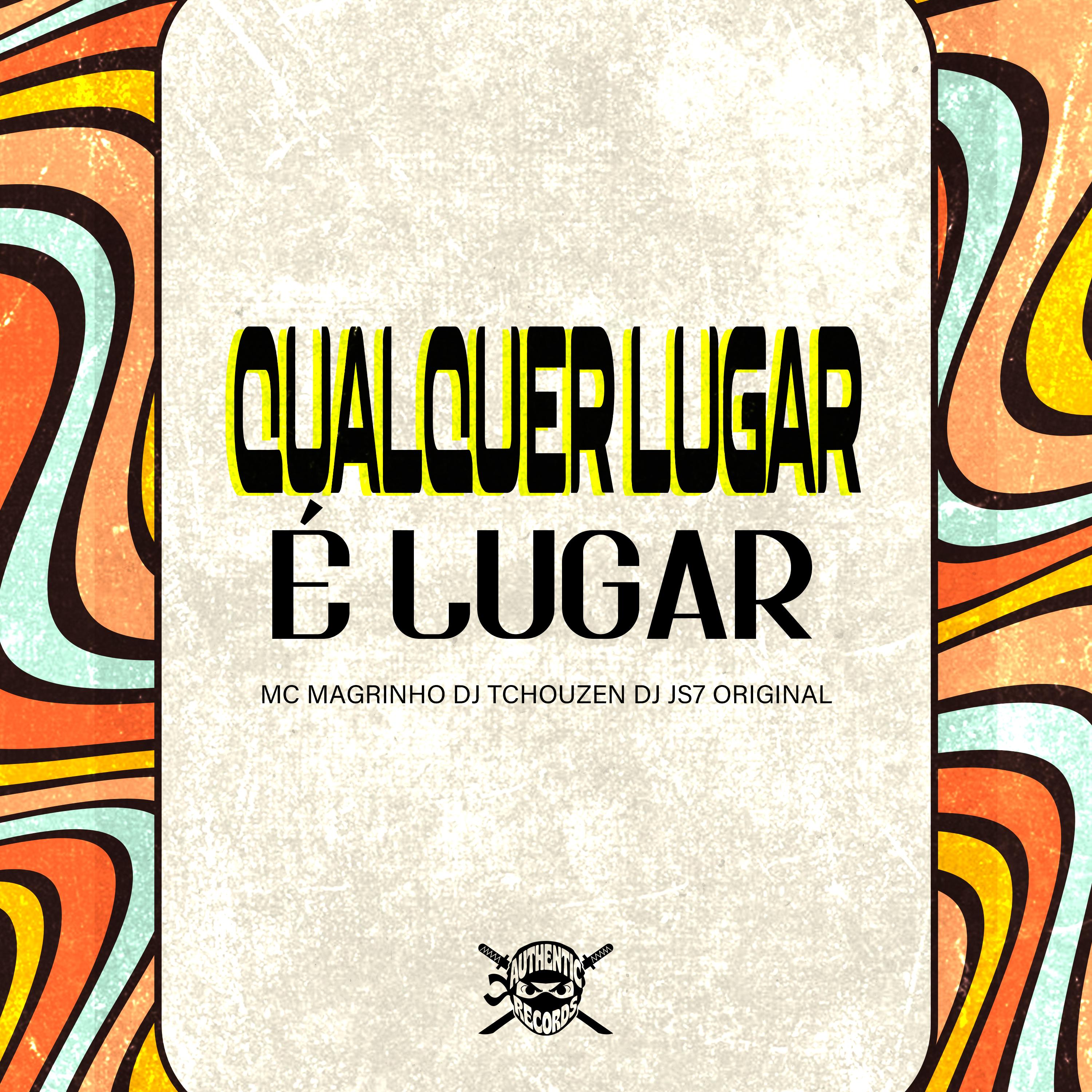 Qualquer Lugar É Lugar