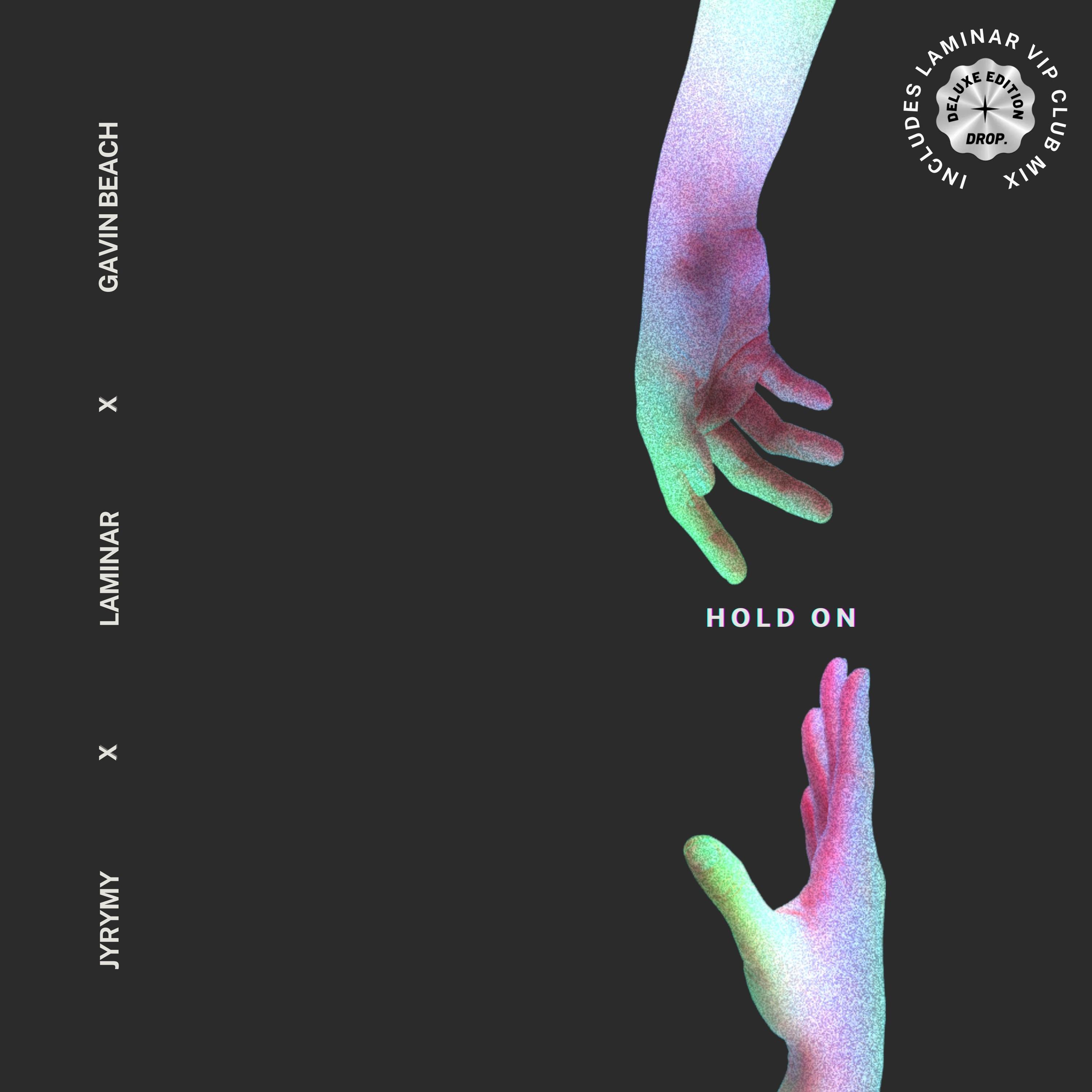 hold on (laminar vip)