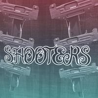 Shooters