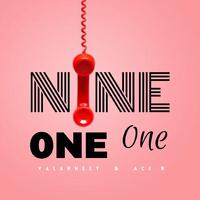 Nine One One (feat. Ace B)