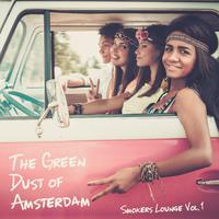 The Green Dust of Amsterdam: Smokers Lounge, Vol. 1