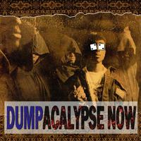 Dumpacalypse Now