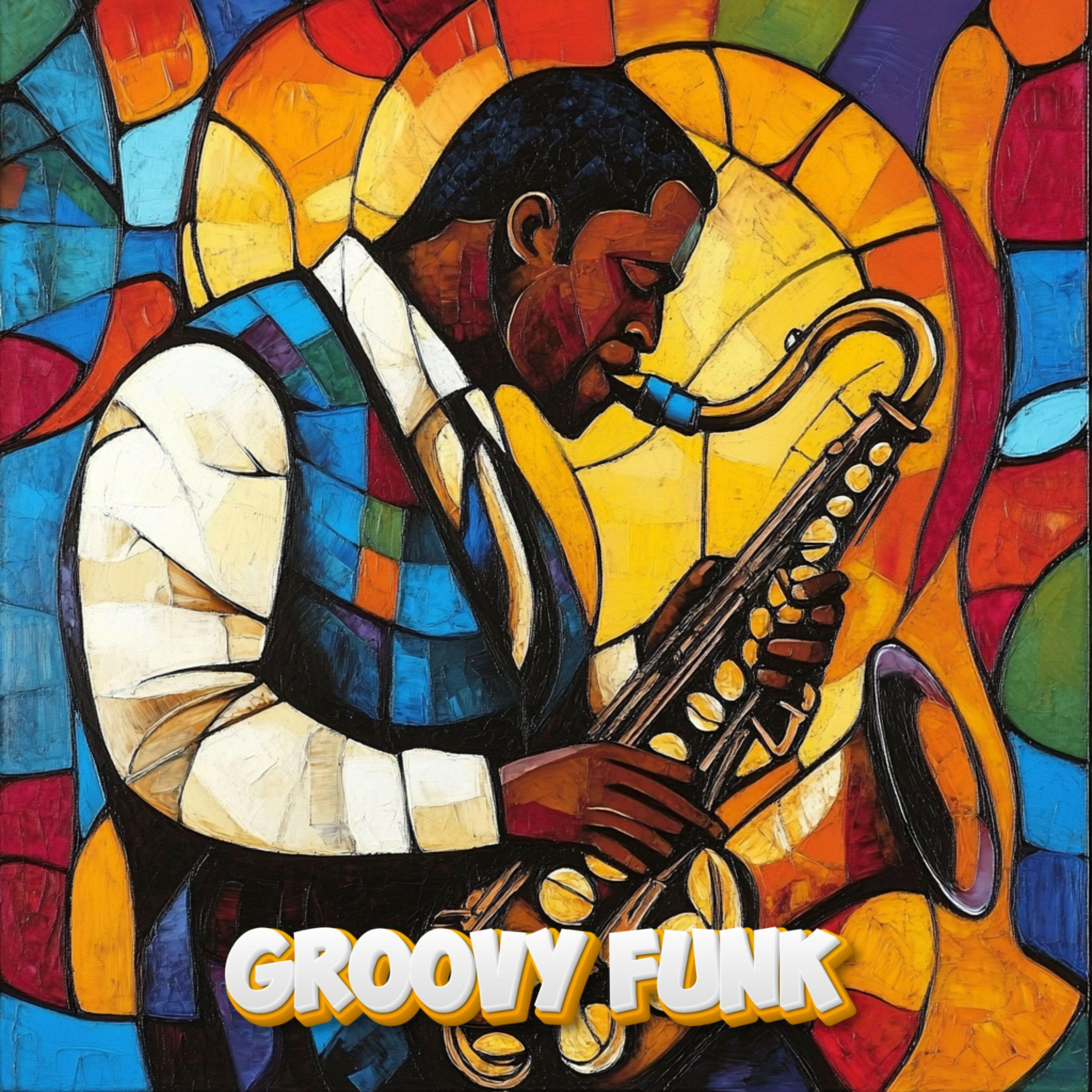 Funky Groove Revolution Groovy Music For Study/Groovy Funk/Groovy 69