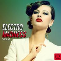 Electro Madness, Vol. 4