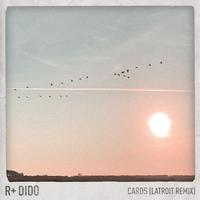 Cards (Latroit Remix)