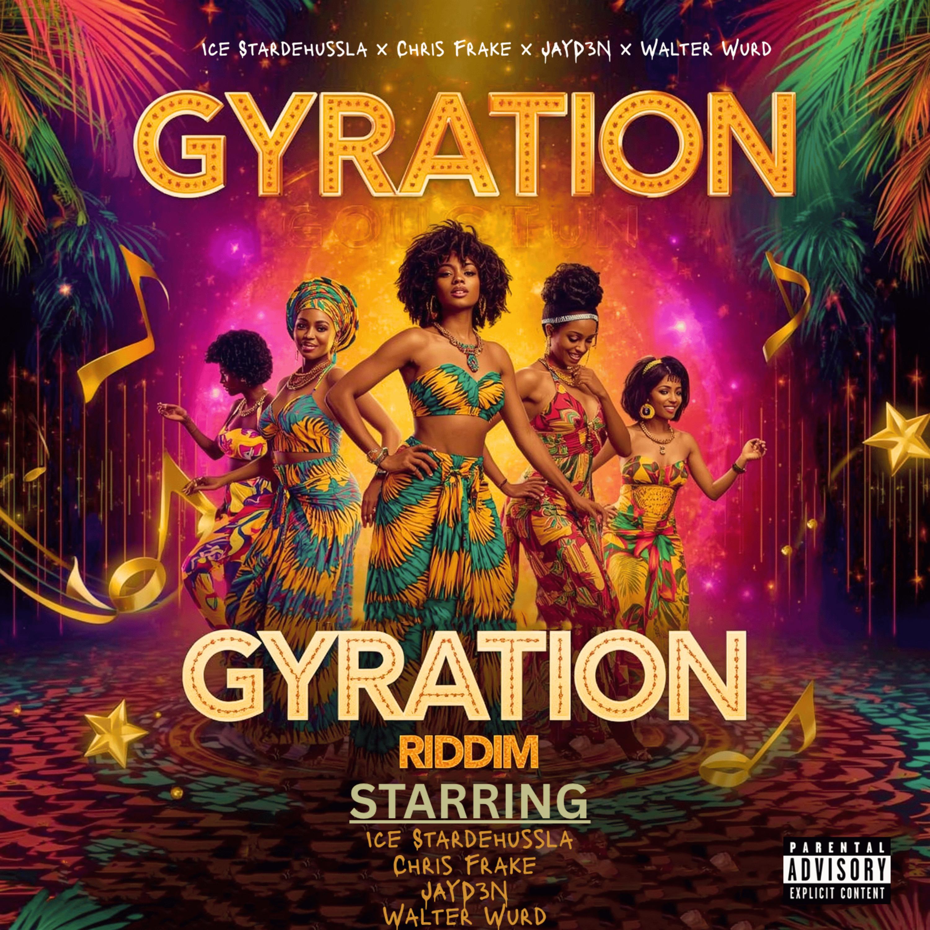 Gyration Riddim