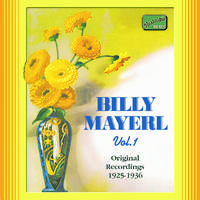 MAYERL, Billy: Billy Mayerl, Vol.  1 (1925-1936)