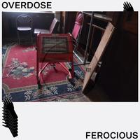 Overdose Ferocious