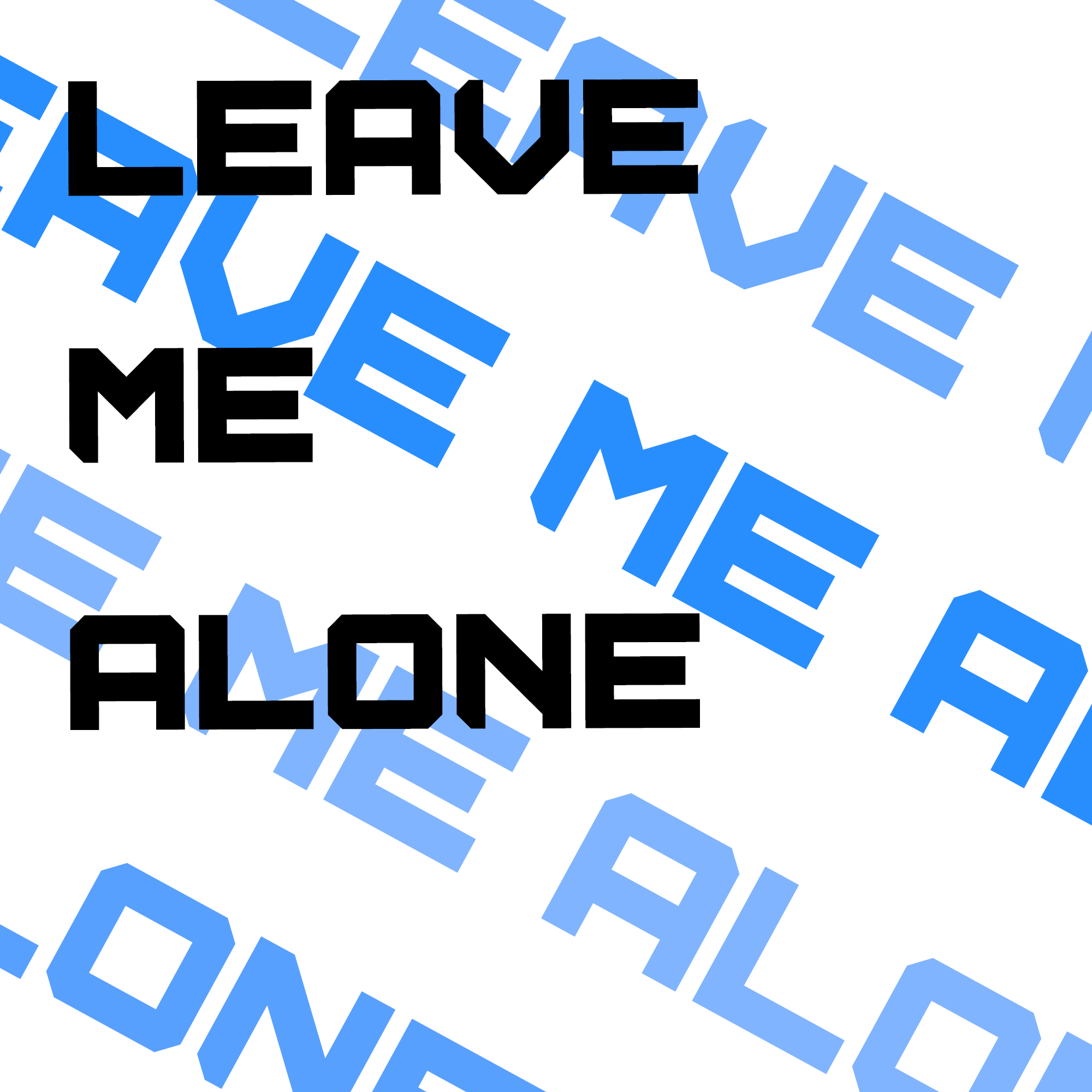 Leave Me Alone (Instrumental Ver.)