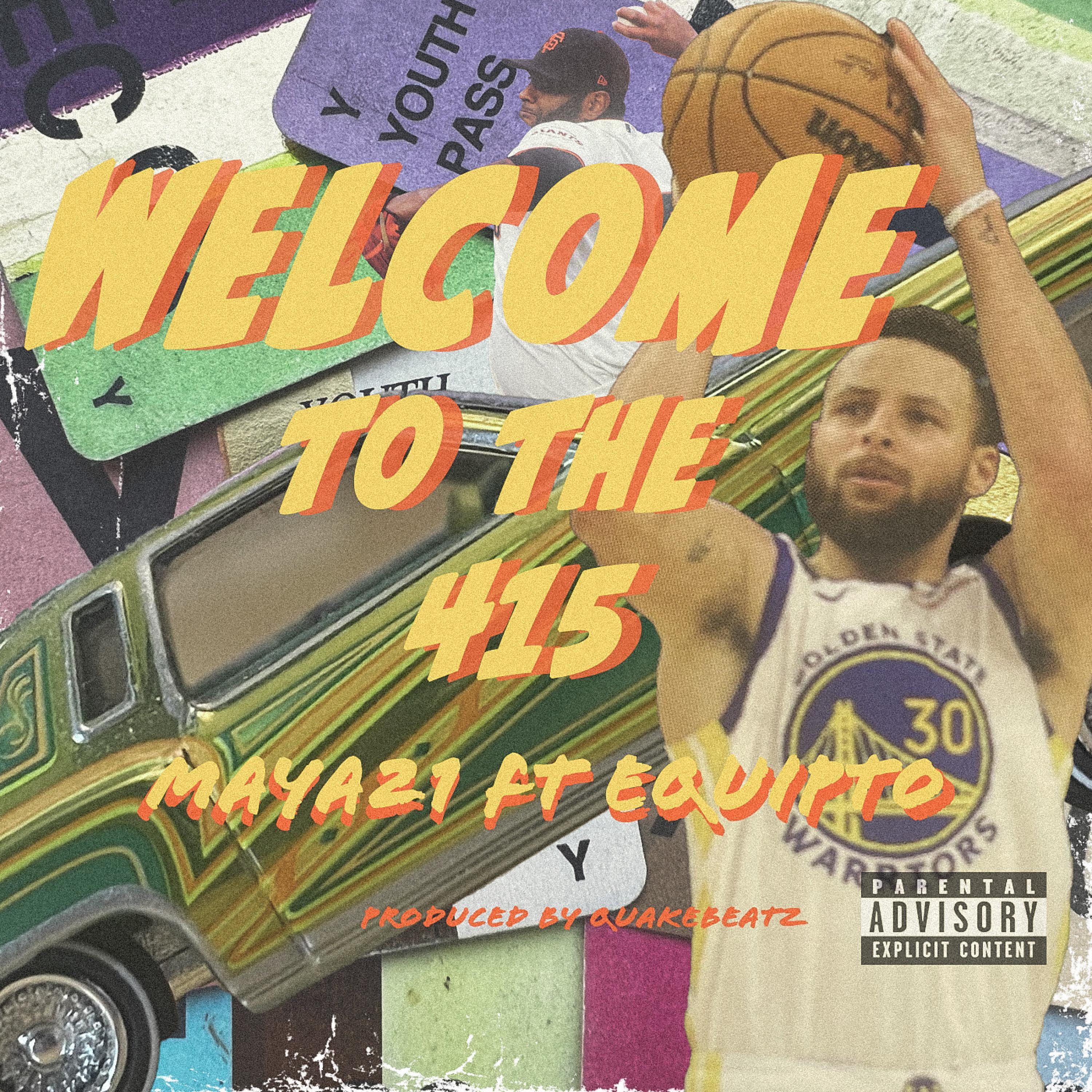Welcome to the 415 II (feat. Equipto)