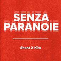 Senza paranoie (feat. Shant)