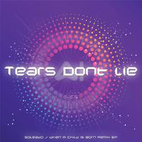 Tears Don't Lie (Soleado / When a Child is Born Remix EP)