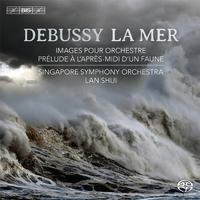 DEBUSSY, C.: Images / Prélude à l'après-midi d'un faune / La Mer (Singapore Symphony, Lan Shui)