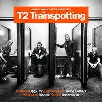 T2 Trainspotting (Original Motion Picture Soundtrack)