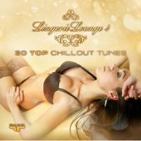 Lingerie Lounge, Vol. 4 - 30 Top Chillout Tunes