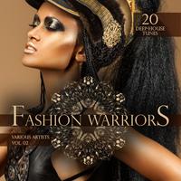 Fashion Warriors, Vol. 2 (20 Deep-House Tunes)