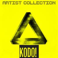 Artist Collection - Kodo! (Deep House, Tech House, Progressive House)