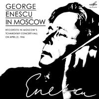 George Enescu in Moscow, April 21, 1946 (Live)