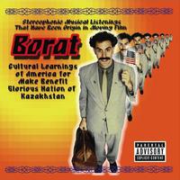 Borat: Stereophonic Musical Listenings That Have Been Origin In Moving Film