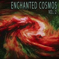 Enchanted Cosmos, Vol. 2