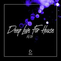 Deep Love for House, Vol.05