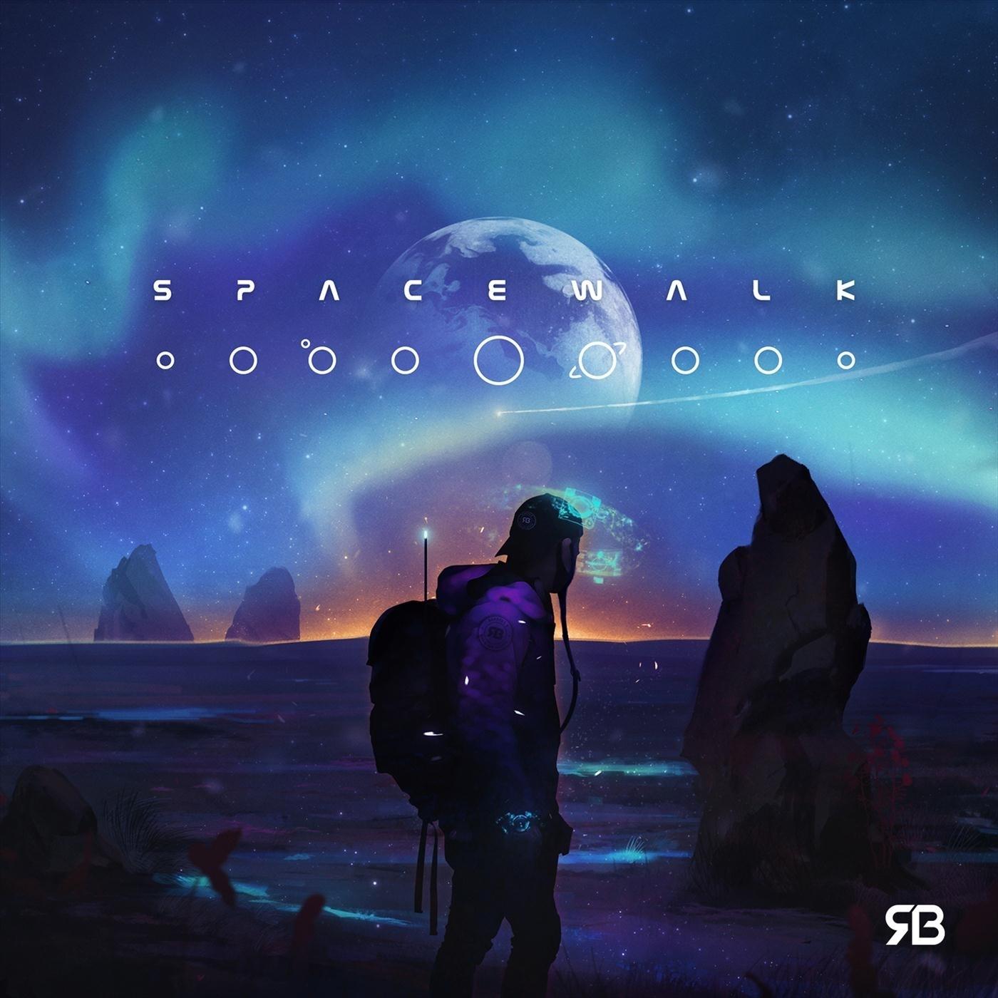 Spacewalk (feat. Veela)_Rameses B_Spacewalk | 在线播放_Spacewalk (feat. Veela)歌词_Spacewalk (feat. Veela)下载 | 网易云音乐